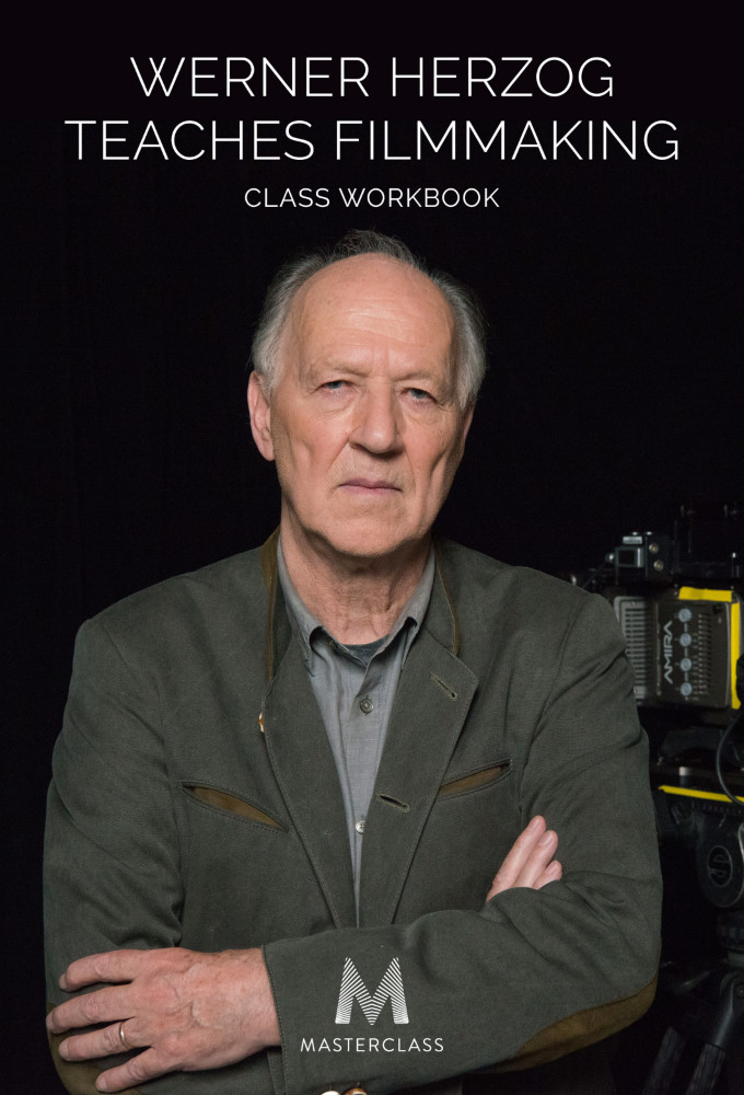 MasterClass: Werner Herzog Teaches Filmmaking
