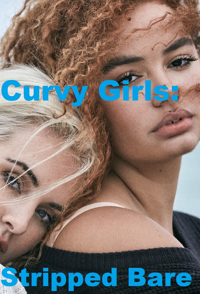Curvy Girls: Stripped Bare