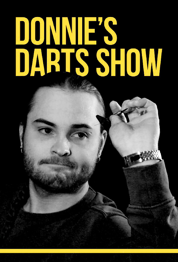 Donnie's Dart Show