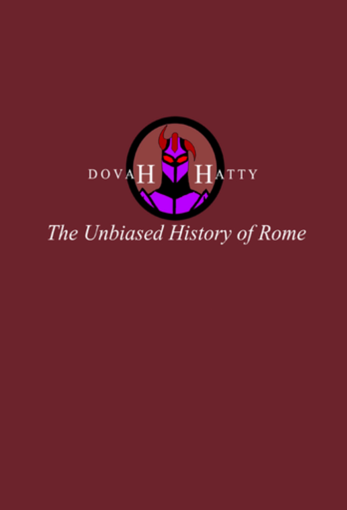 The Unbiased History of Rome