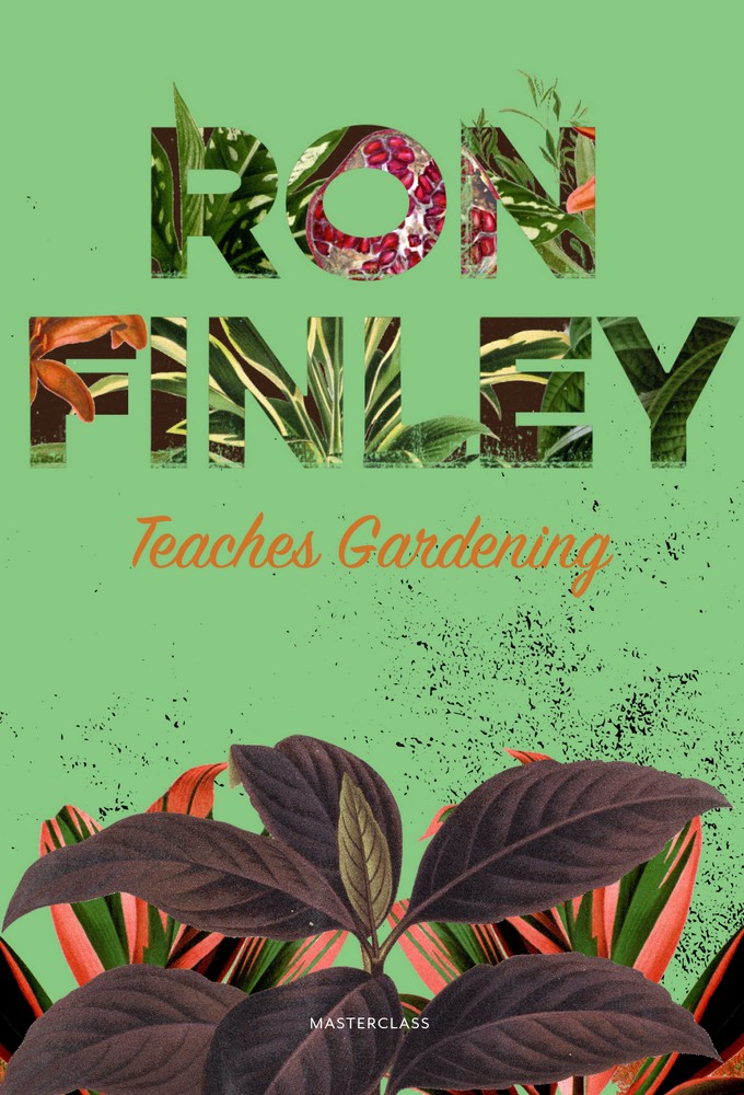 MasterClass: Ron Finley Teaches Gardening