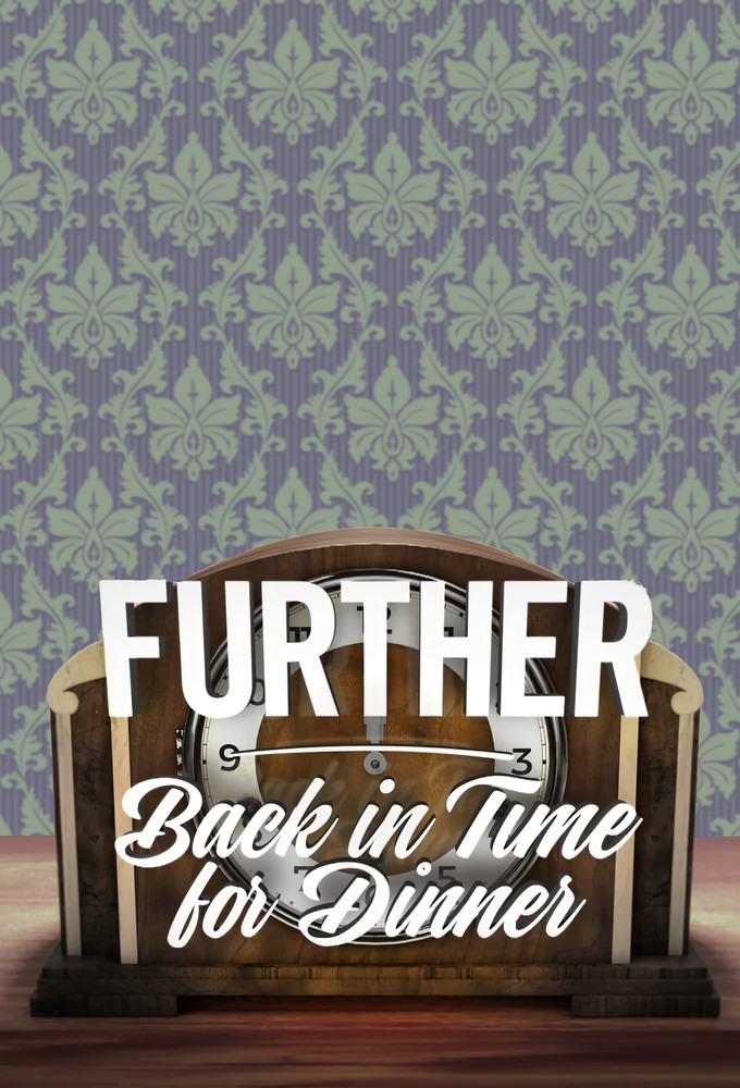 Further Back In Time For Dinner (AU)