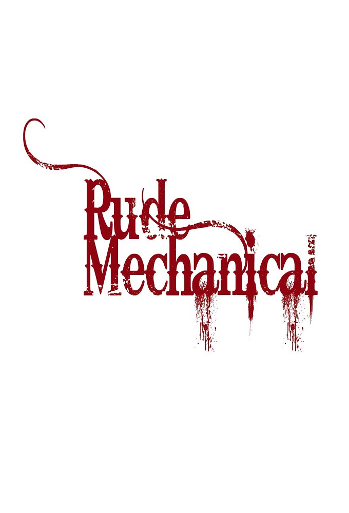 Rude Mechanical