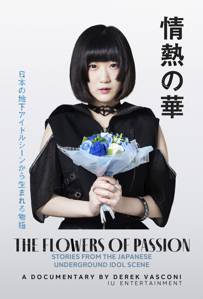 The Flowers of Passion: Stories from the Japanese Underground Idol Scene