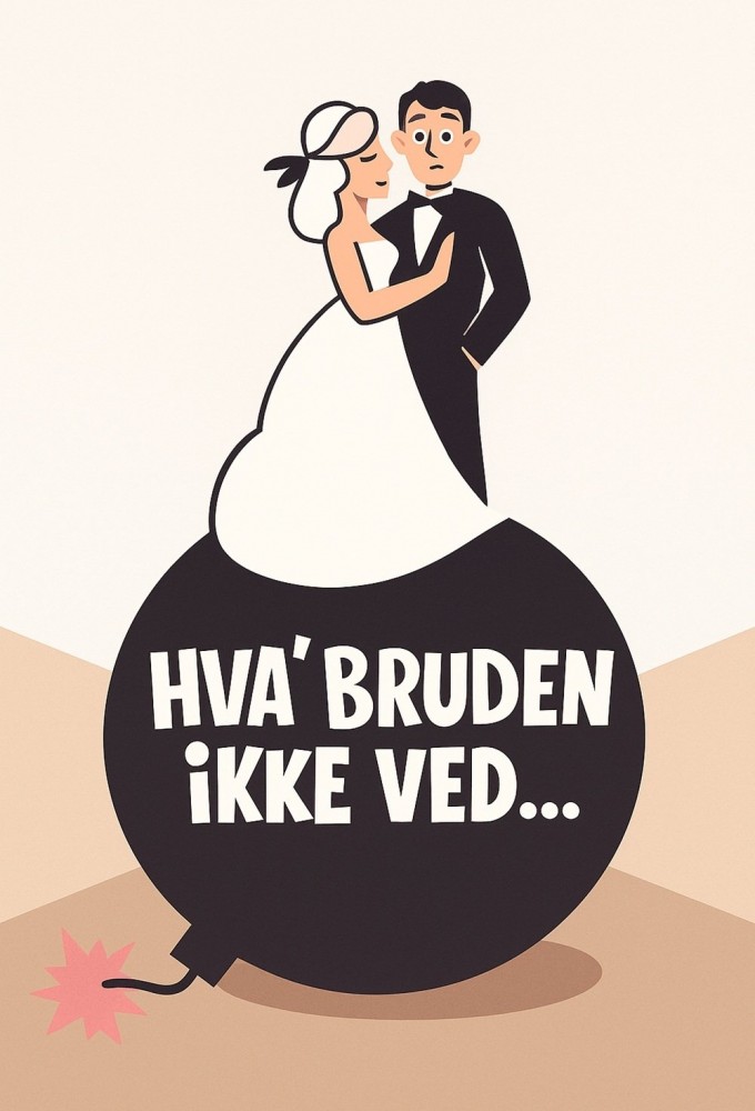 What The Bride Does Not Know