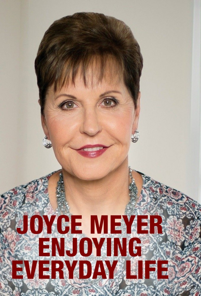 Enjoying Everyday Life: Joyce Meyer Ministries