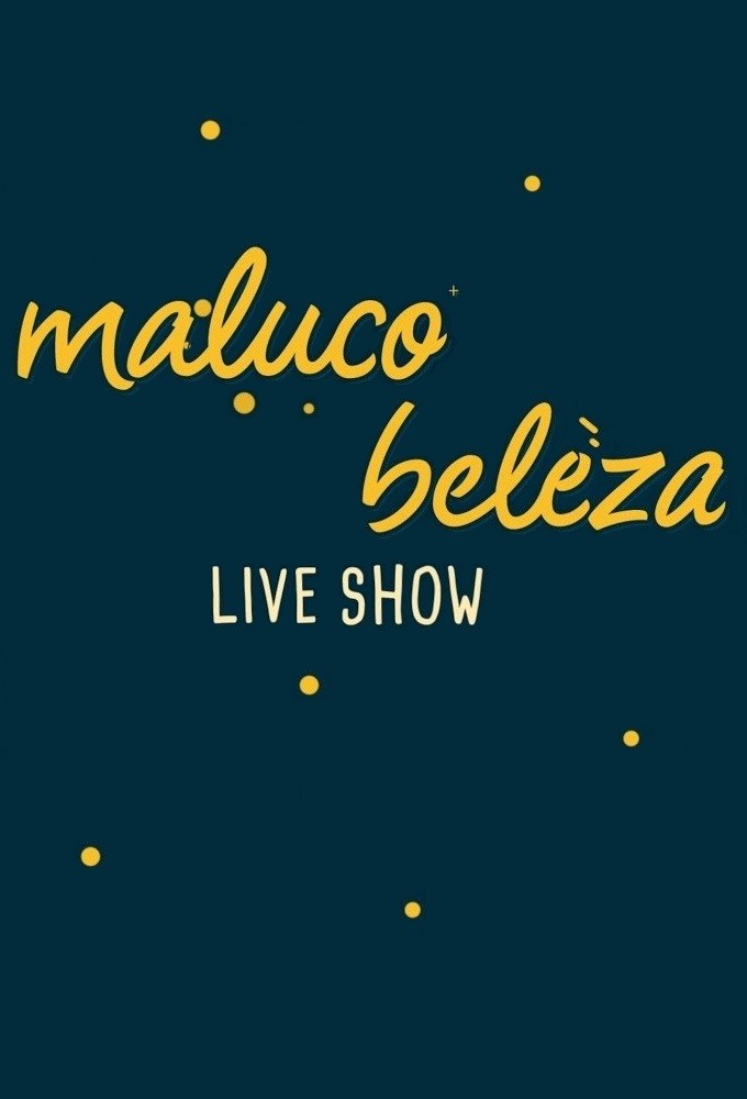 Maluco Beleza LIVESHOW