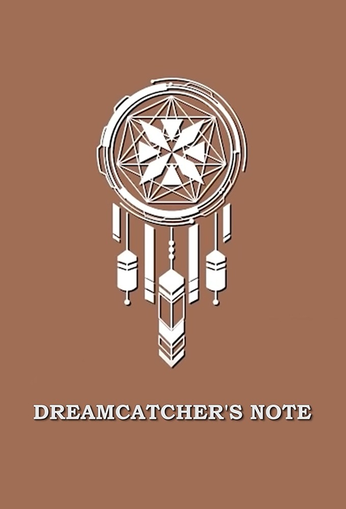 Dreamcatcher's Note