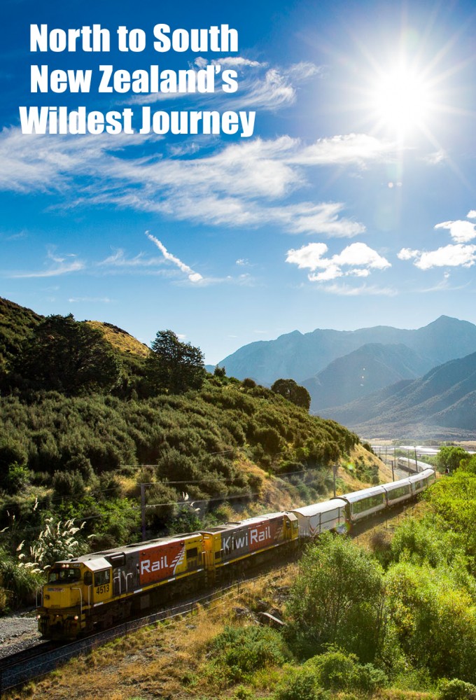 North To South: New Zealand's Wildest Journey
