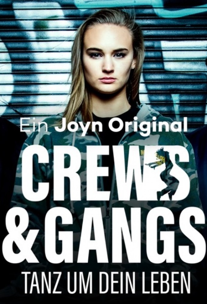 Crews & Gangs - Tanz um dein Leben