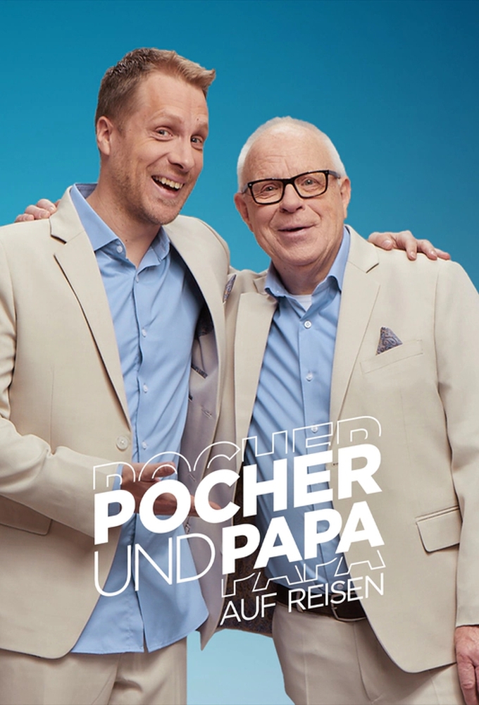 Pocher & Papa on Their Trips