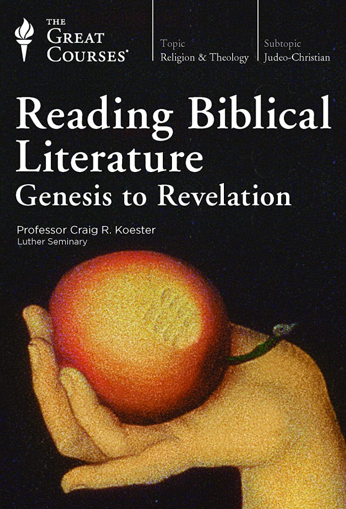 Reading Biblical Literature: Genesis to Revelation