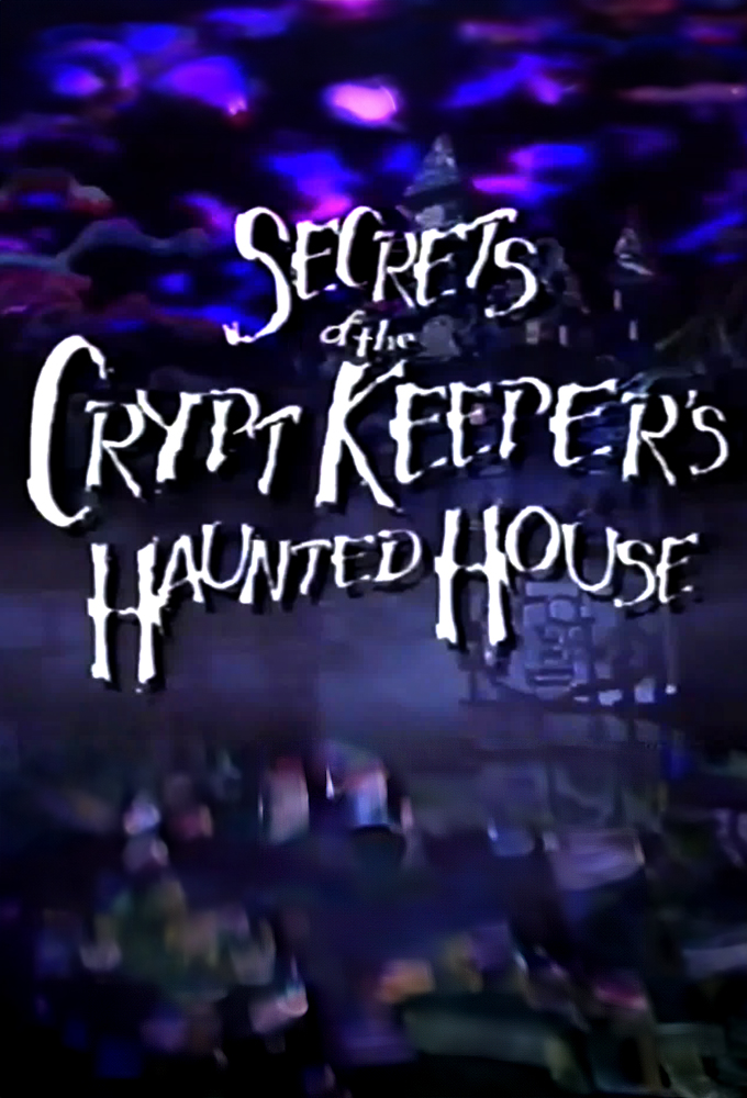 Secrets of the Cryptkeeper's Haunted House