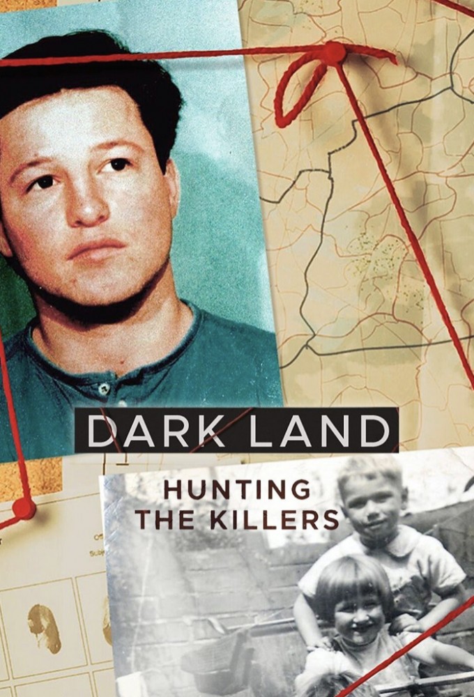 Dark Land: Hunting the Killers