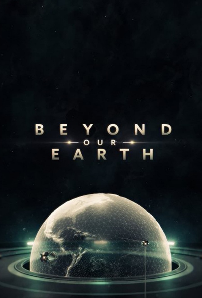 Beyond Our Earth