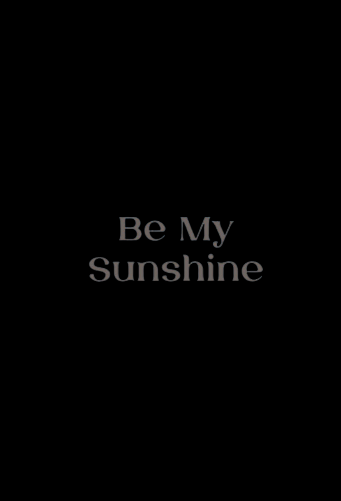 Be My Sunshine