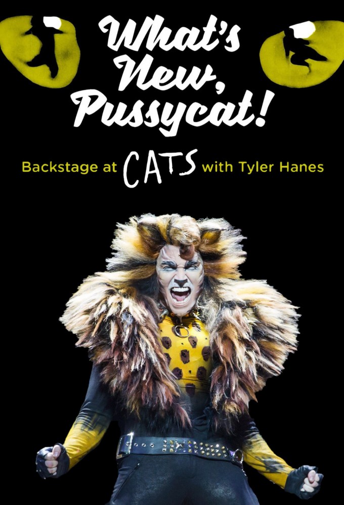 What's New, Pussycat!: Backstage at 'Cats' with Tyler Hanes