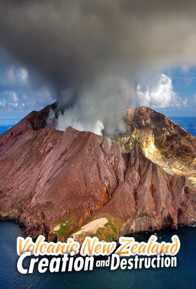 Volcanic New Zealand: Creation and Destruction