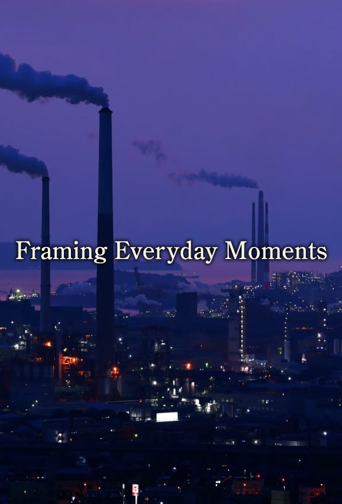 Framing Everyday Moments
