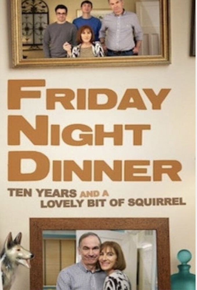 Friday Night Dinner: 10 Years and a Lovely Bit of Squirrel