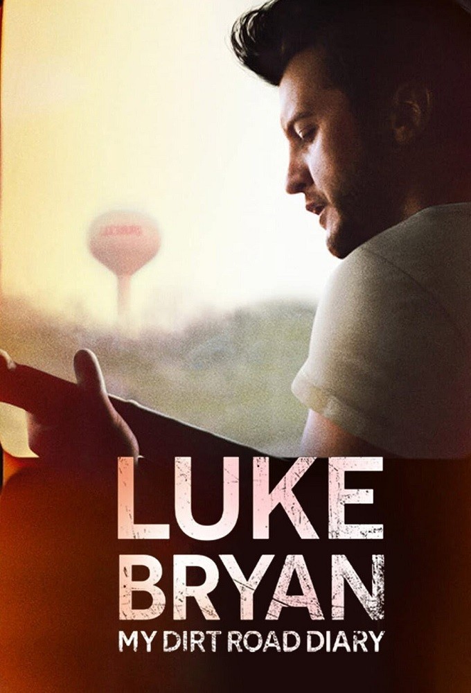 Luke Bryan: My Dirt Road Diary