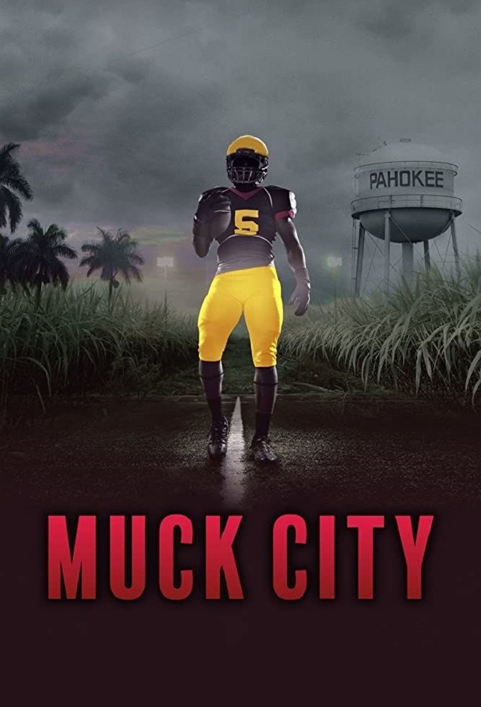 4th and Forever: Muck City