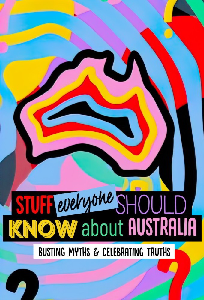 Stuff Everyone Should Know About Australia