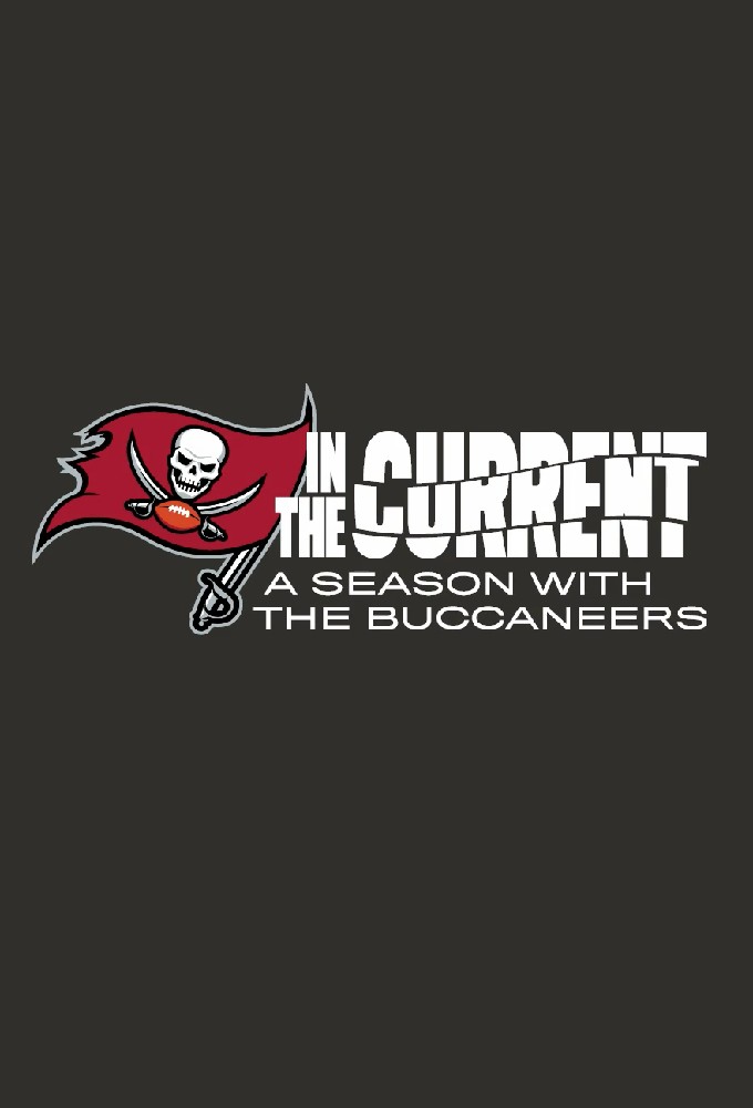 In the Current | A Season with the Buccaneers