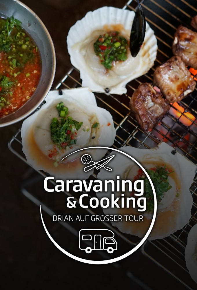 Caravaning & Cooking: Brian on a Big Tour