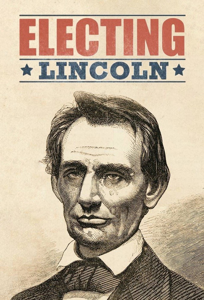 Electing Lincoln