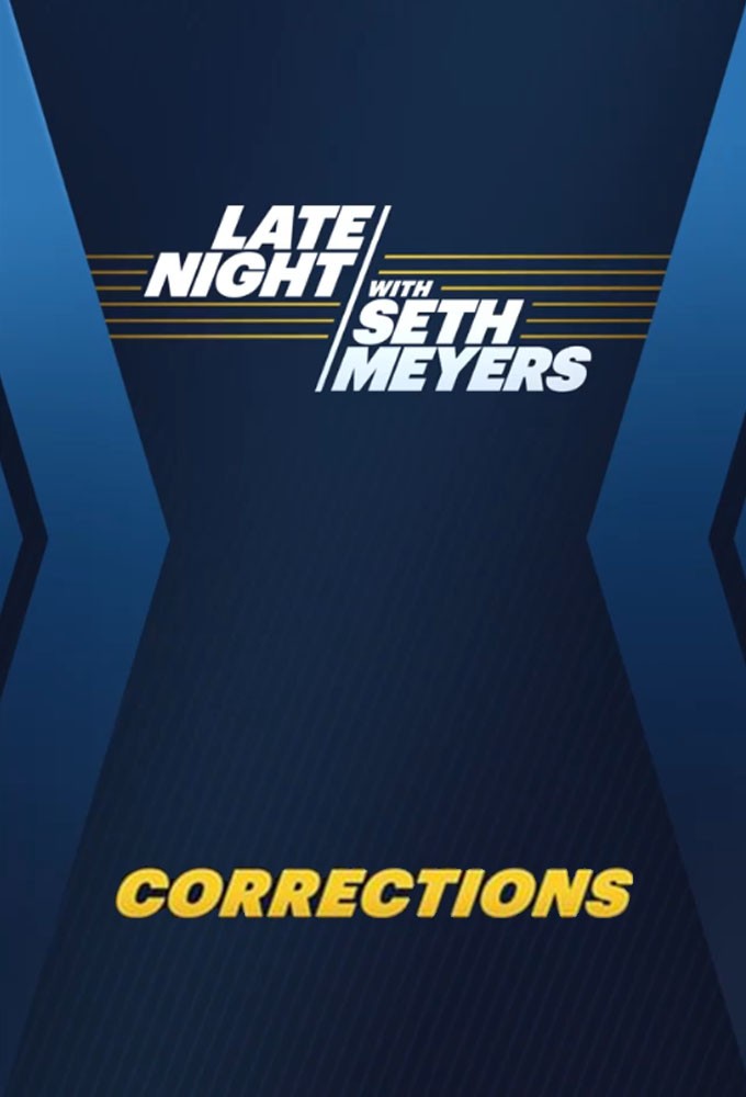 Late Night With Seth Meyers: Corrections