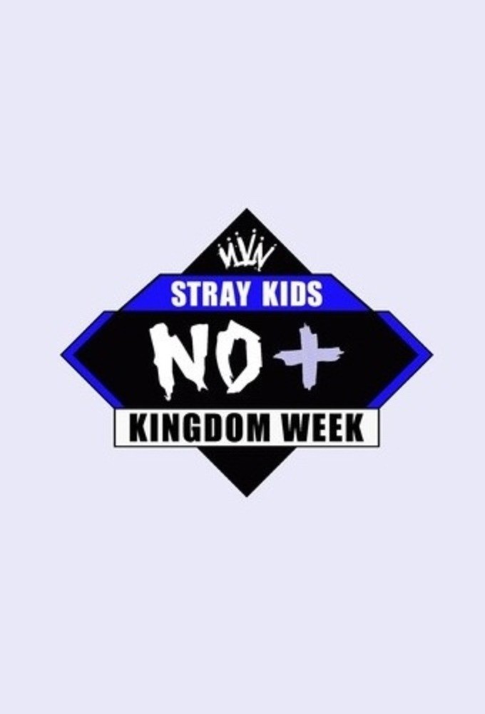 Stray Kids: Kingdom Week (2021)