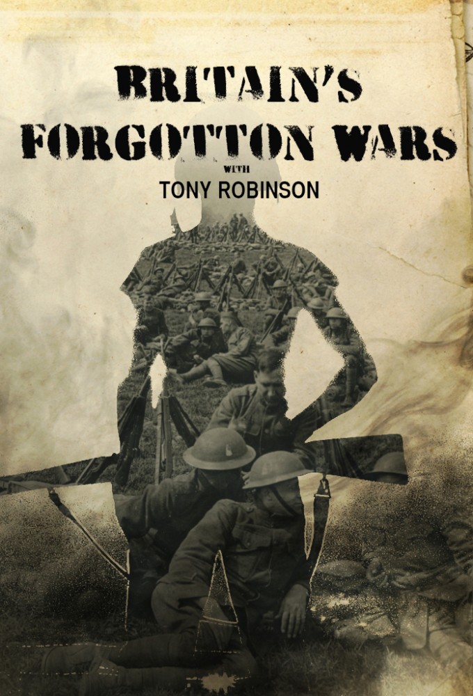 Britain's Forgotten Wars with Tony Robinson