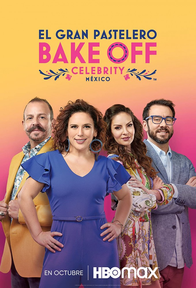 Bake Off Mexico: The Great Pastry Chef