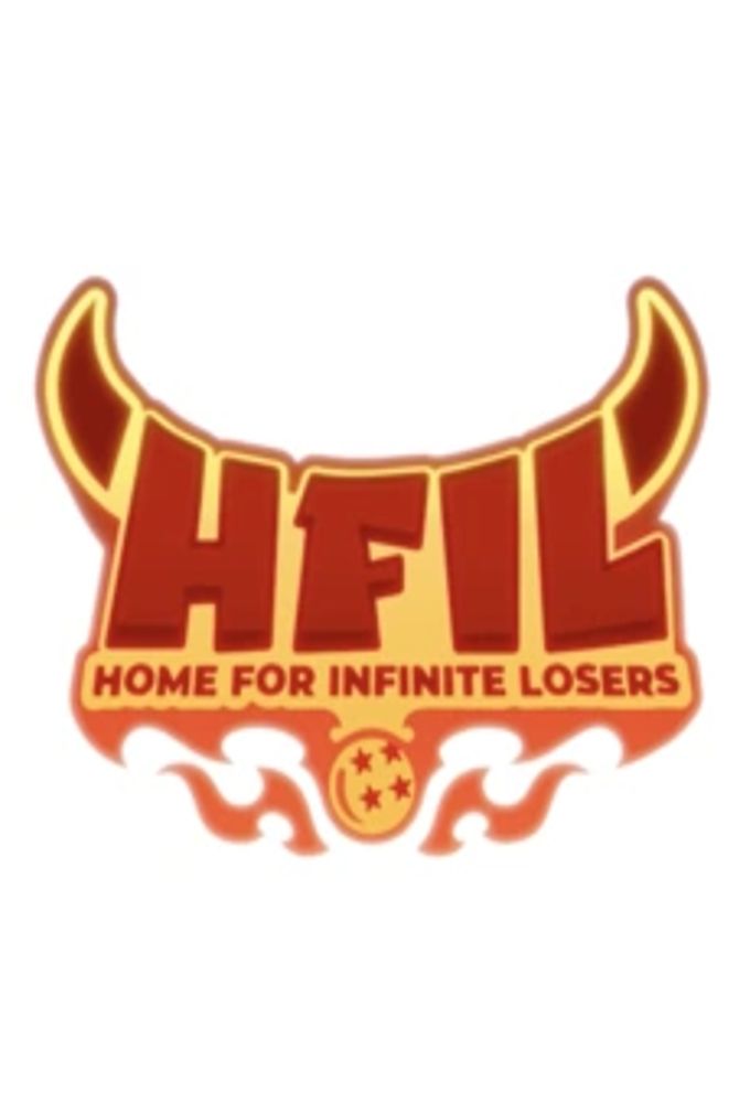 HFIL - Home For Infinite Losers