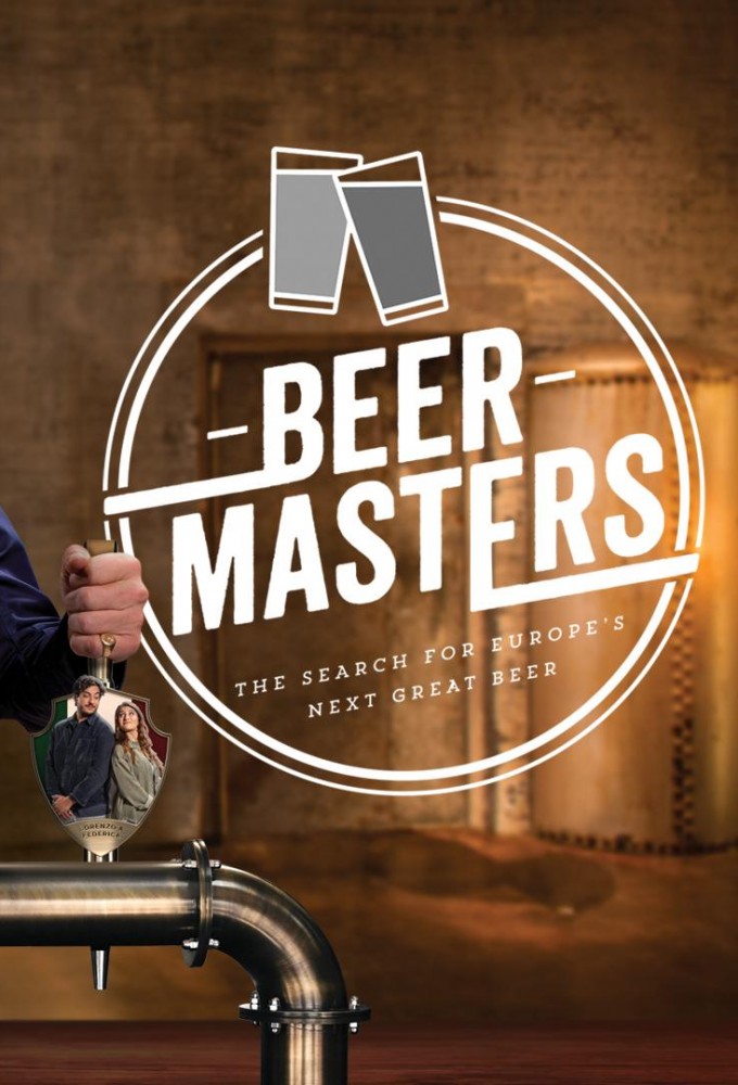 Beer Masters: The Search For Europe's Next Great Beer