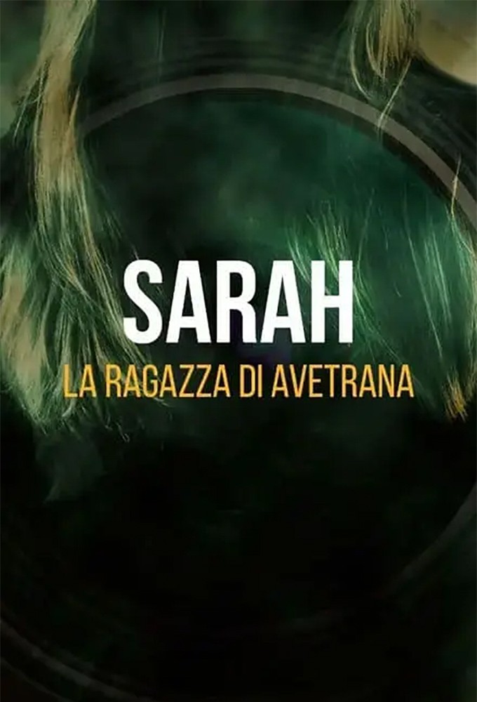 Sarah - The Girl From Avetrana