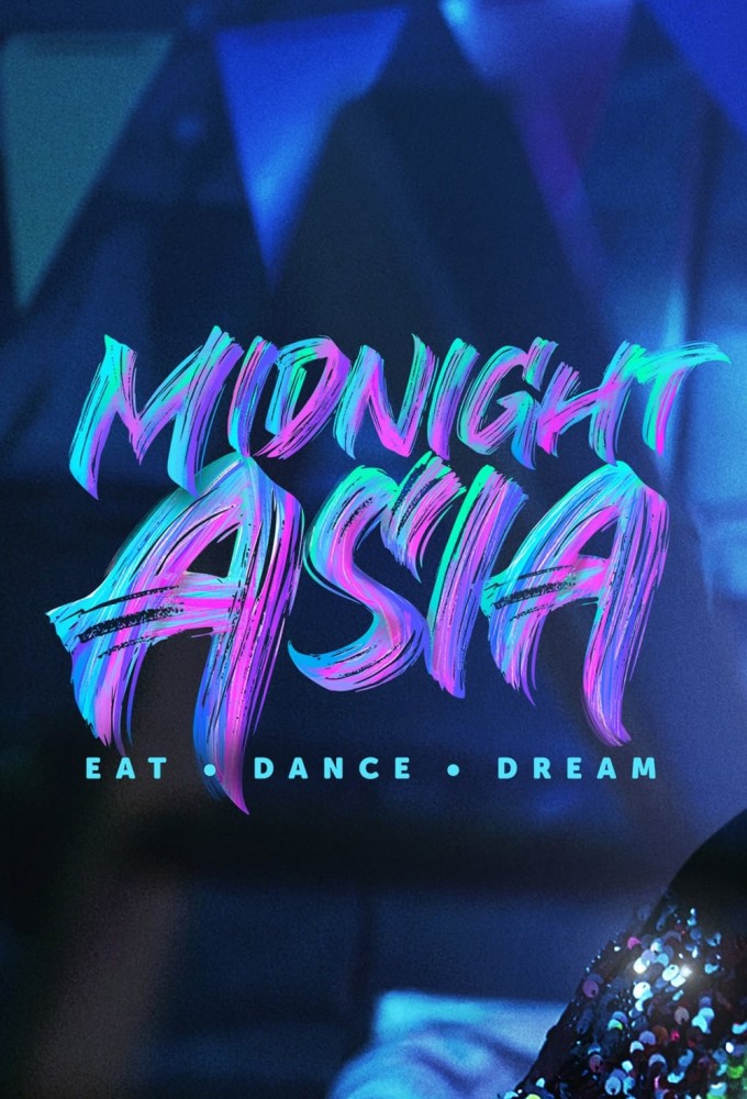 Midnight Asia: Eat. Dance. Dream.