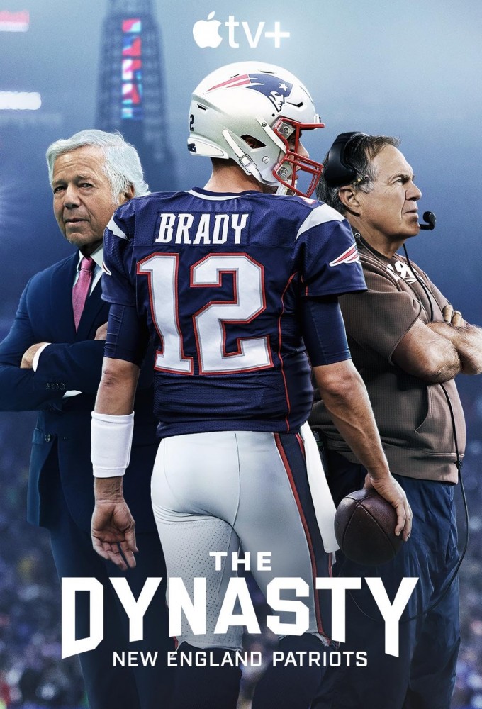 The Dynasty: New England Patriots
