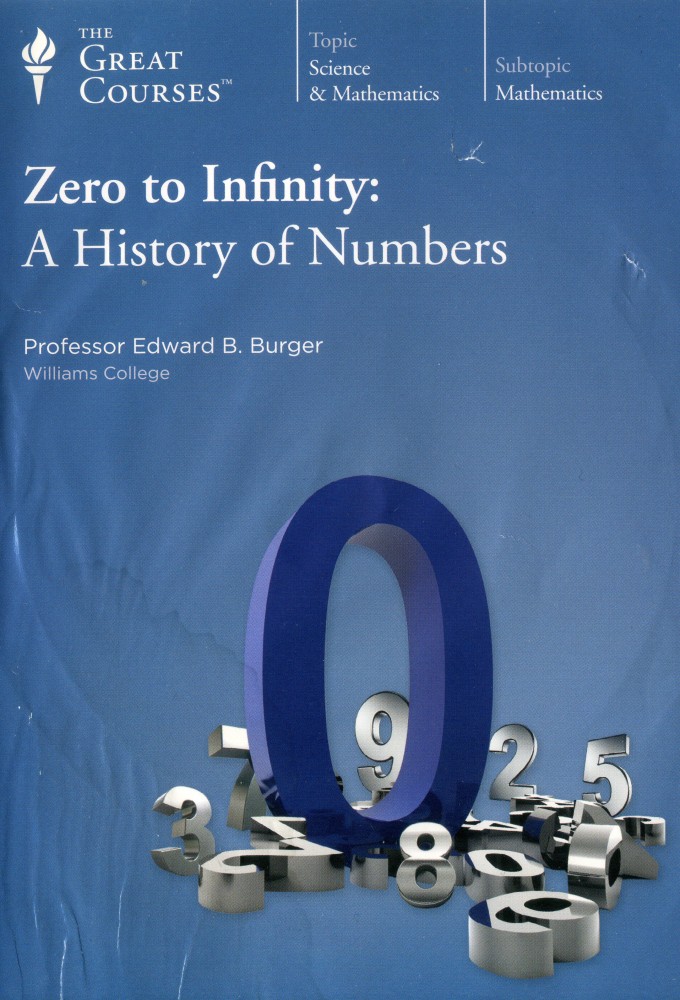 Zero to Infinity: A History of Numbers