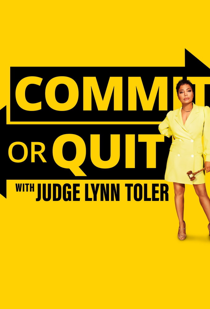 Commit or Quit with Judge Lynn Toler