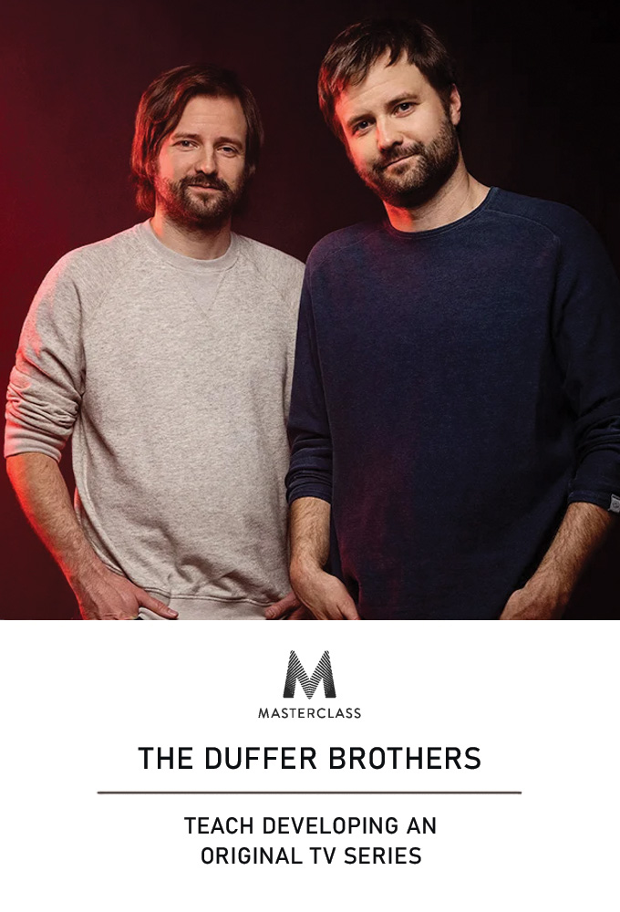 MasterClass: The Duffer Brothers Teach Developing an Original TV Series