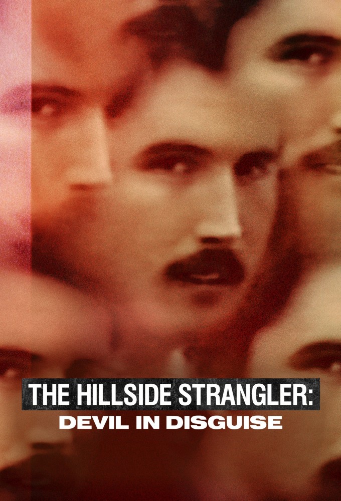 The Hillside Strangler: Devil in Disguise  