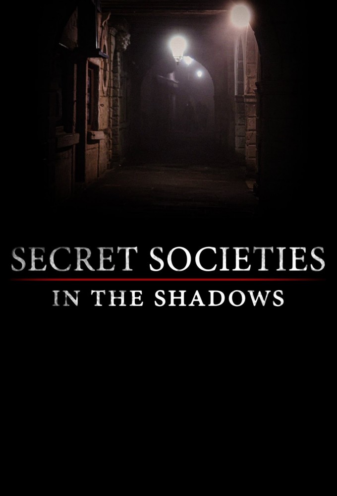 Secret Societies: In the Shadows