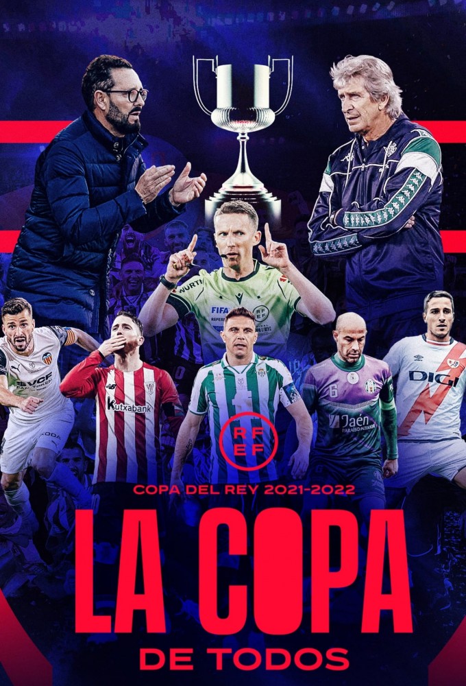 Copa del Rey 2021-2022: Everyone's Cup