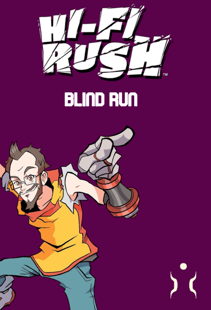 Hi-Fi Rush - Blind Run w/Sabaku No Maiku