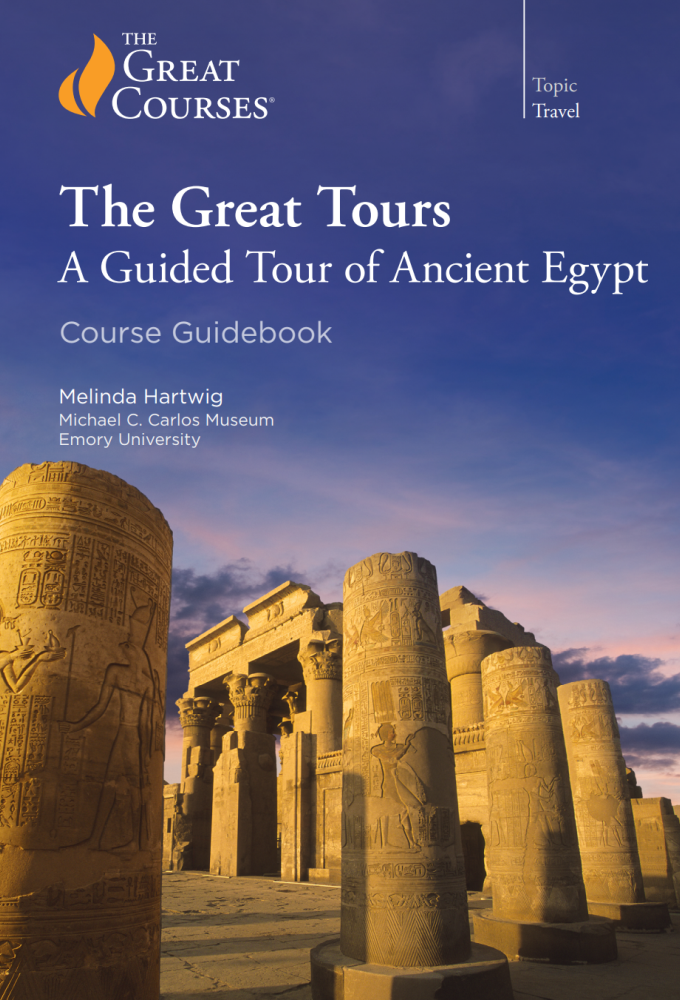 The Great Tours: A Guided Tour of Ancient Egypt