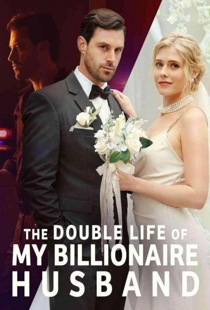 The Double Life of My Billionaire Husband - 2023